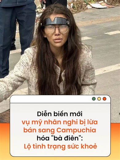 Theo thông tin cập nhật, cư dân mạng đã chia sẻ hình ảnh cho thấy Ngô Chân Trinh hiện được đưa vào một cơ sở cứu trợ tại Campuchia #news #amm Theo Phụ nữ số Nguồn: HK01