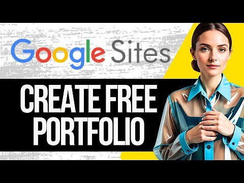 How to Build a Portfolio Website for Free with Google Sites | Full Tutorial 2025