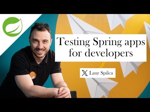 Testing Spring Apps for Developers - Episode 1