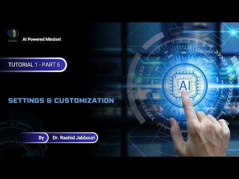 Session 1.3 - Tutorial 1: Part 6 Settings & Customization