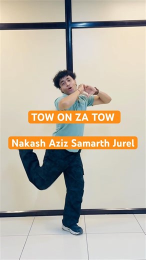 TOW ON ZA TOW |Nakash Aziz |Samarth Jurel|NewViralSong #trending #shorts #dance #youtube #viralsong