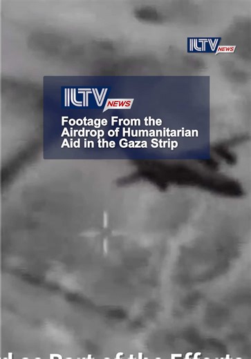 IDF Humanitarian Aid Airdrop in Gaza