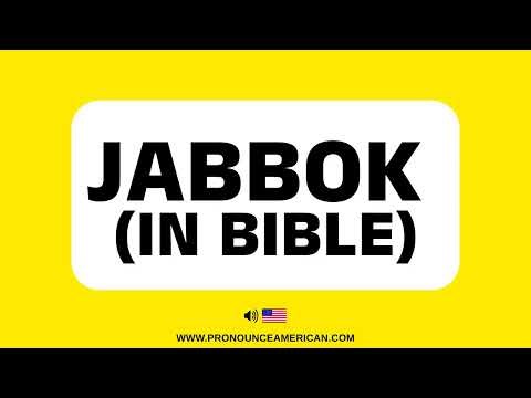 How to Pronounce JABBOK (IN THE BIBLE) (Correctly & Confidently)
