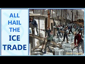 History of Portable Cold - The Ice Trade | Forgotten History