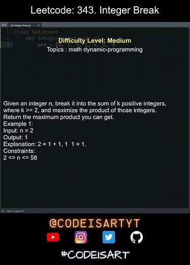 Leetcode 343. Integer Break in Python | Python Leetcode | Python Coding Tutorial | Python Code ASMR