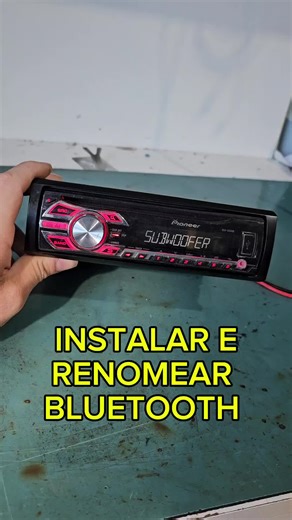 Instalação de Bluetooth e Renomeação no Pioneer DEH 1550UB