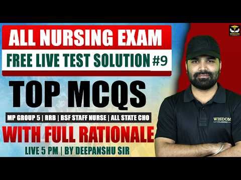 ALL NURSING FREE LIVE TEST SOLUTION #10 | MP GROUP 5 | HSSC | BSF | ALL STATE CHO | BY DEEPANSHU SIR