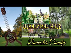 Greenfield Park, Lancaster Pennsylvania || One of the best you should not miss ||