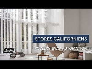 Stores Californiens Luxaflex® avec PowerView® Automation