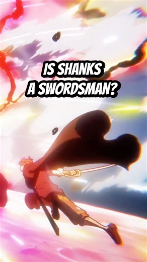 Is Shanks A Swordsman? #onepiece #eloypiece #strawhats