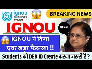 (Big Update) IGNOU Released Important Notice For All Students | IGNOU DEB ID Kaise Banaye?