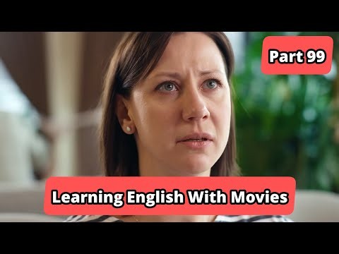 آموزش انگلیسی با فیلم قسمت ۹۹ - Learning English With Movies