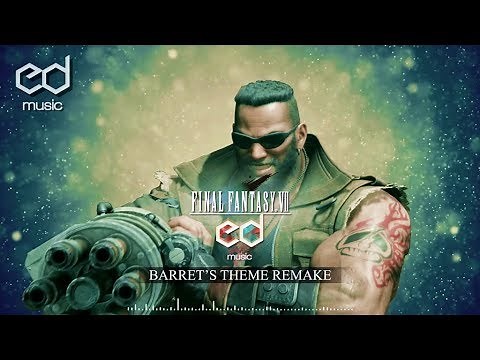 FF7 Barret's Theme Music Remake