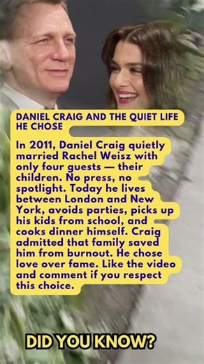 DANIEL CRAIG AND THE QUIET LIFE HE CHOSE