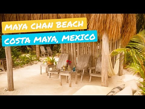 Maya Chan Beach Resort - Tour of the Beach Club in Costa Maya, Mexico