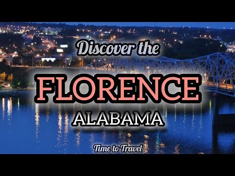 Discover Florence Alabama | Top Places to Visit in Florence | Florence