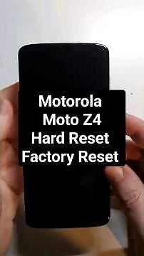How to Hard Reset Motorola Moto Z4. Factory Reset the Fastest Way in 60 Sec.
