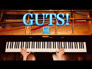 【ピアノ】『GUTS!/嵐』弾いてみた ARASHI “GUTS!” Piano Cover