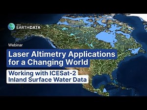 Laser Altimetry Applications for a Changing World: Working with ICESat-2 Inland Surface Water Data