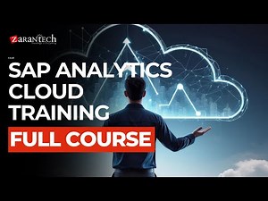SAP Analytics Cloud Full Course | ZaranTech