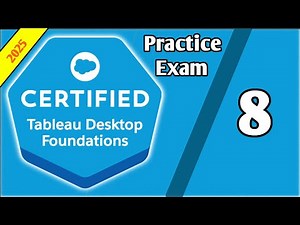 Tableau Desktop Foundations Practice Exam Questions - Part 8!!