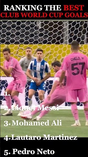 Ranking The BEST Club World Cup Goals 2025!