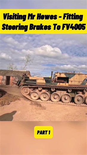 Visiting mr hewes - Fitting Steering Brakes to FV4005 #tank