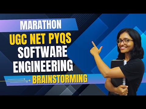MARATHON Brainstorming-Software Engineering UGC NET PYQs with Concept|UGC NET PYQs Computer Science