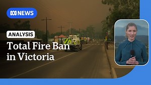 Victoria experiences worst fire conditions since Black Summer bushfires