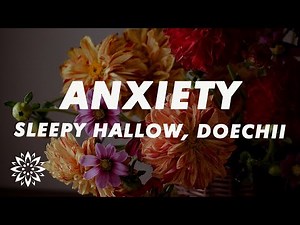 Sleepy Hallow - Anxiety (Lyrics) ft. Doechii