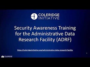 Security Awareness Training for the ADRF