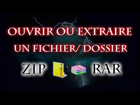 [video Tuto ] comment ouvrir ou extraire un fichier ZIP ?