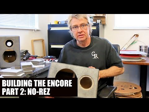 Building the X-LS Encore: Installing No Rez