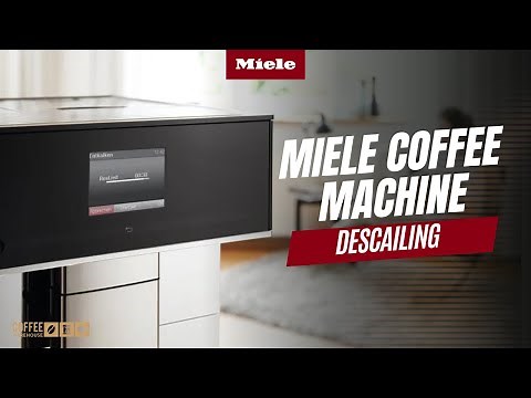 How to Descale Your Miele Coffee Machine - Easy Step-by-Step Guide - Coffee Warehouse