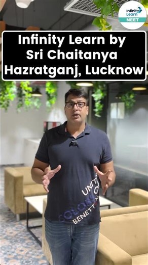 Sri Chaitanya's Infinity Learn #Lucknow Center: Your Pathway to JEE, NEET & Foundation Preparation!