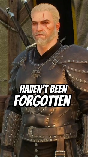 Haven't Been Forgotten - The Witcher 3