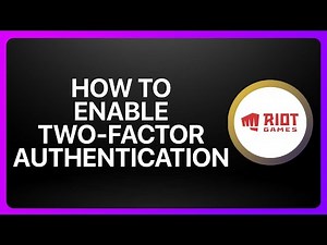 How To Enable Two Factor-Authentication 2FA on Riot Account ! Tutorial