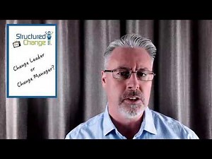 Change Leader or Change Manager?