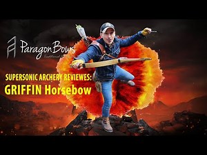Horsebow: Paragon Bows Griffin Review | the very best horsebow ever made!