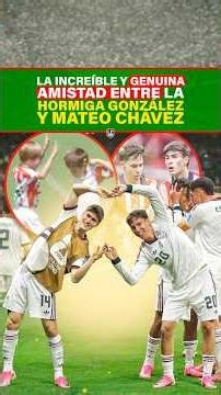 The incredible and genuine friendship between La Hormiga González and Mateo Chávez