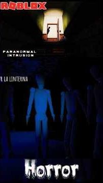 juego de terror de Roblox Paranormal Intrusion 😱