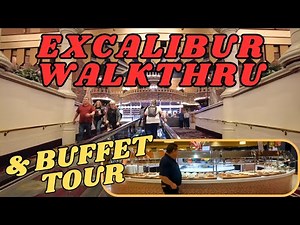 Excalibur Las Vegas Walkthrough & Buffet Tour