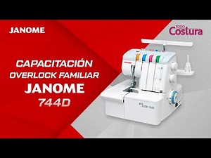 Basic Training for Janome 744D 4-Thread Family Overlock Machine