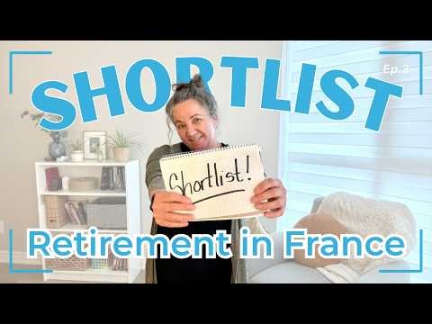 Retirement and my French City Shortlist