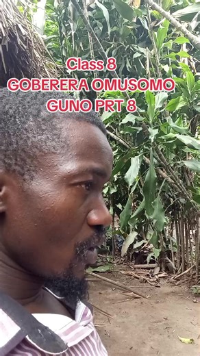 Class 8 Lesson 8: GOBERERA OMUSOMO GUNO PRT 8