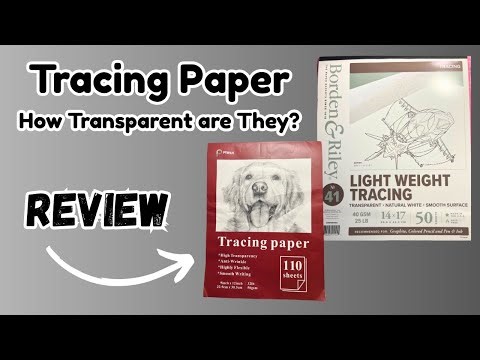 Tracing Paper How Transparent Are These?