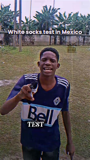 White socks test in Mexico said hush 🤫🤭