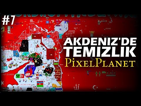 TOPLAN! ÜLKEYİ TEMİZLİYORUZ - PixelPlanet Türkiye - #7