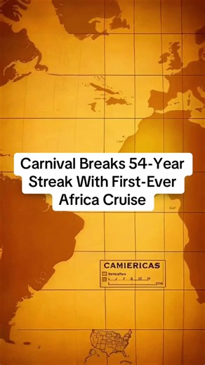 Carnival's First-Ever Africa Cruise Announcement