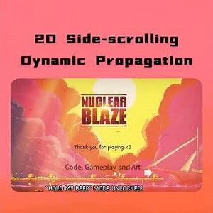 🎮 Game: Nuclear Blaze🕹️ Genre: 2D Side-scrolling🪅 Inspo: Dynamic Propagation